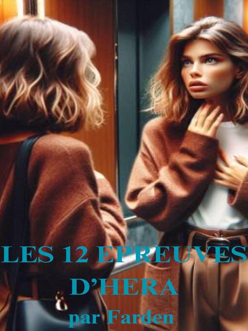 Title details for Les 12 Épreuves d'Héra by Farden - Available